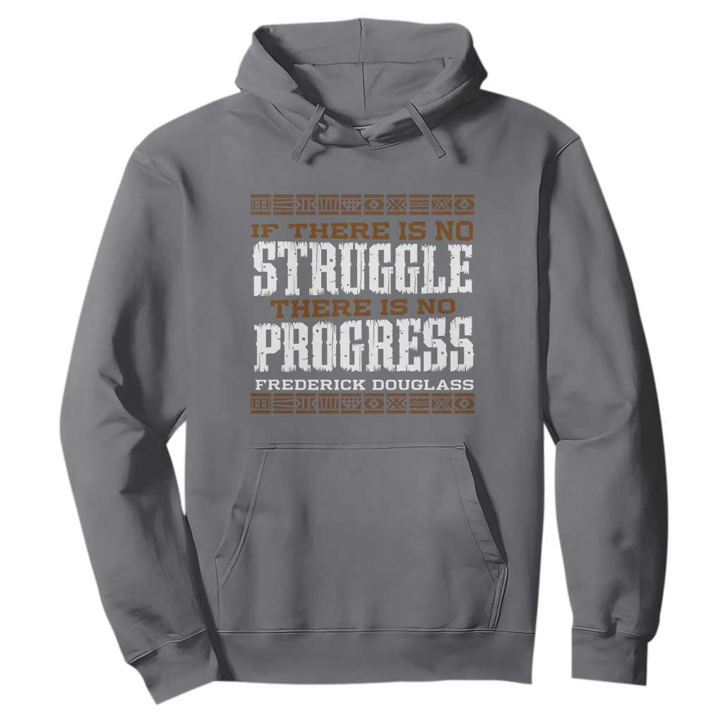 Frederick Douglass Empowerment Quote Gift Hoodie No Struggle No Progress - African Pride