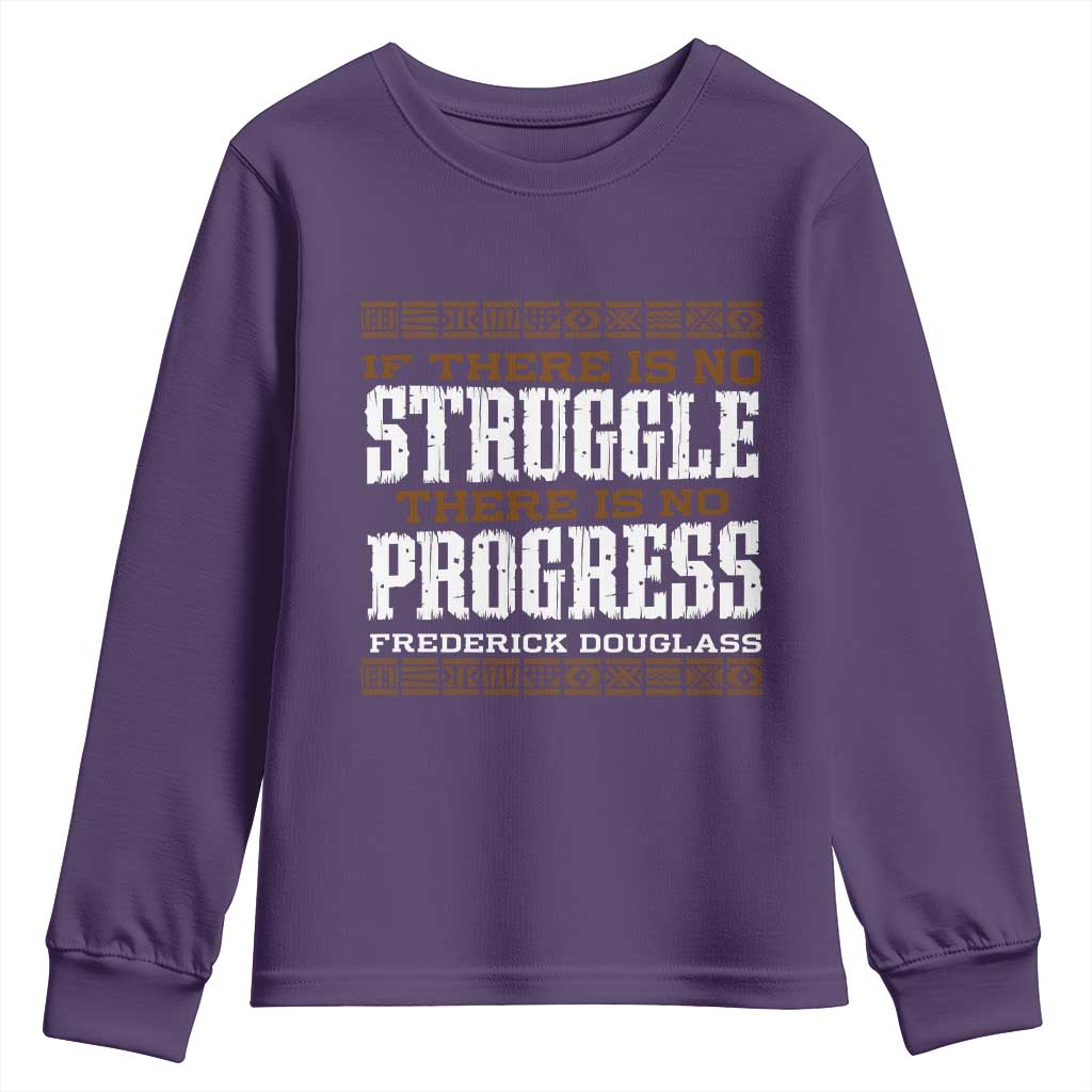 Frederick Douglass Empowerment Quote Gift Youth Sweatshirt No Struggle No Progress - African Pride