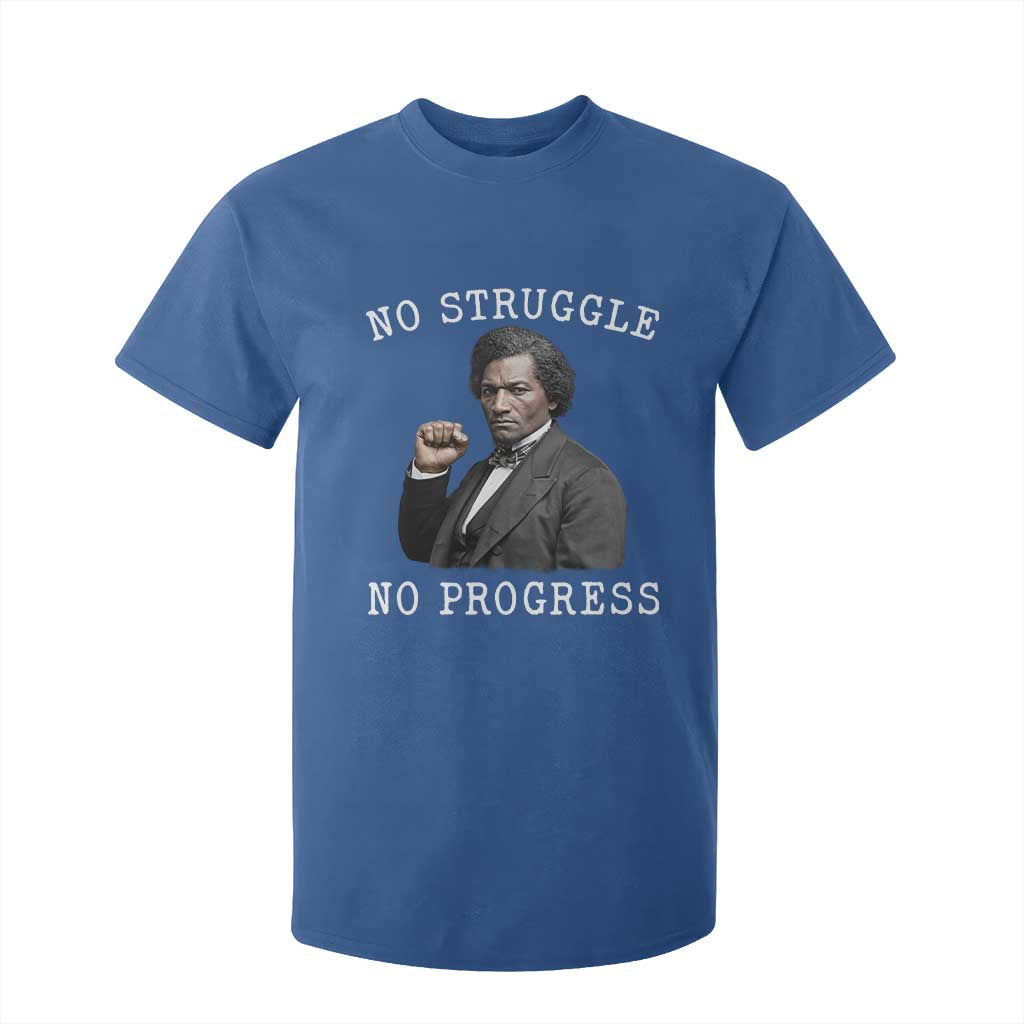 Frederick Douglass Quote T Shirt For Kid No Struggle No Progress - African Pride