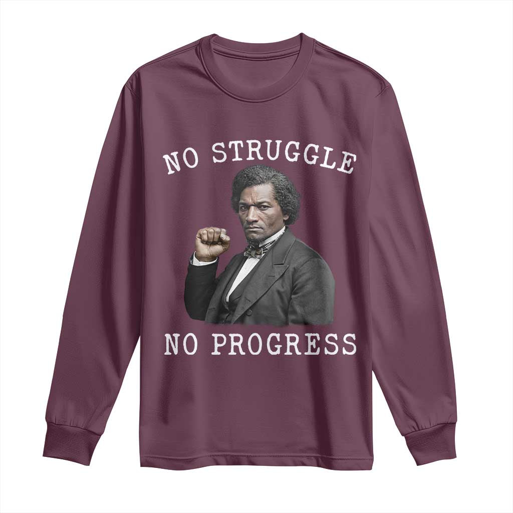 Frederick Douglass Quote Long Sleeve Shirt No Struggle No Progress - African Pride