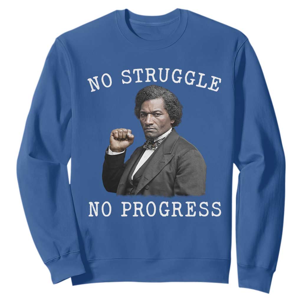 Frederick Douglass Quote Sweatshirt No Struggle No Progress - African Pride