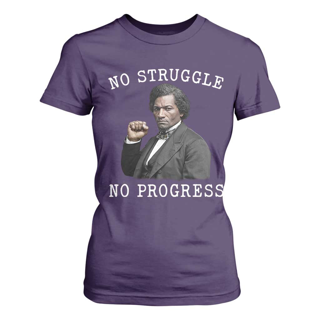Frederick Douglass Quote T Shirt For Women No Struggle No Progress - African Pride