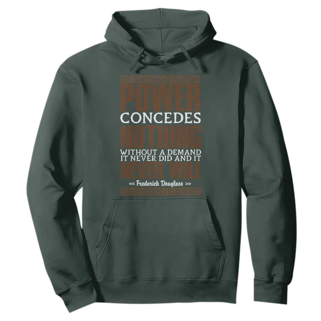 Frederick Douglass Hoodie Power Concedes Nothing Without A Demand - African Pride