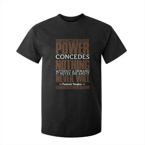 Frederick Douglass T Shirt For Kid Power Concedes Nothing Without A Demand - African Pride