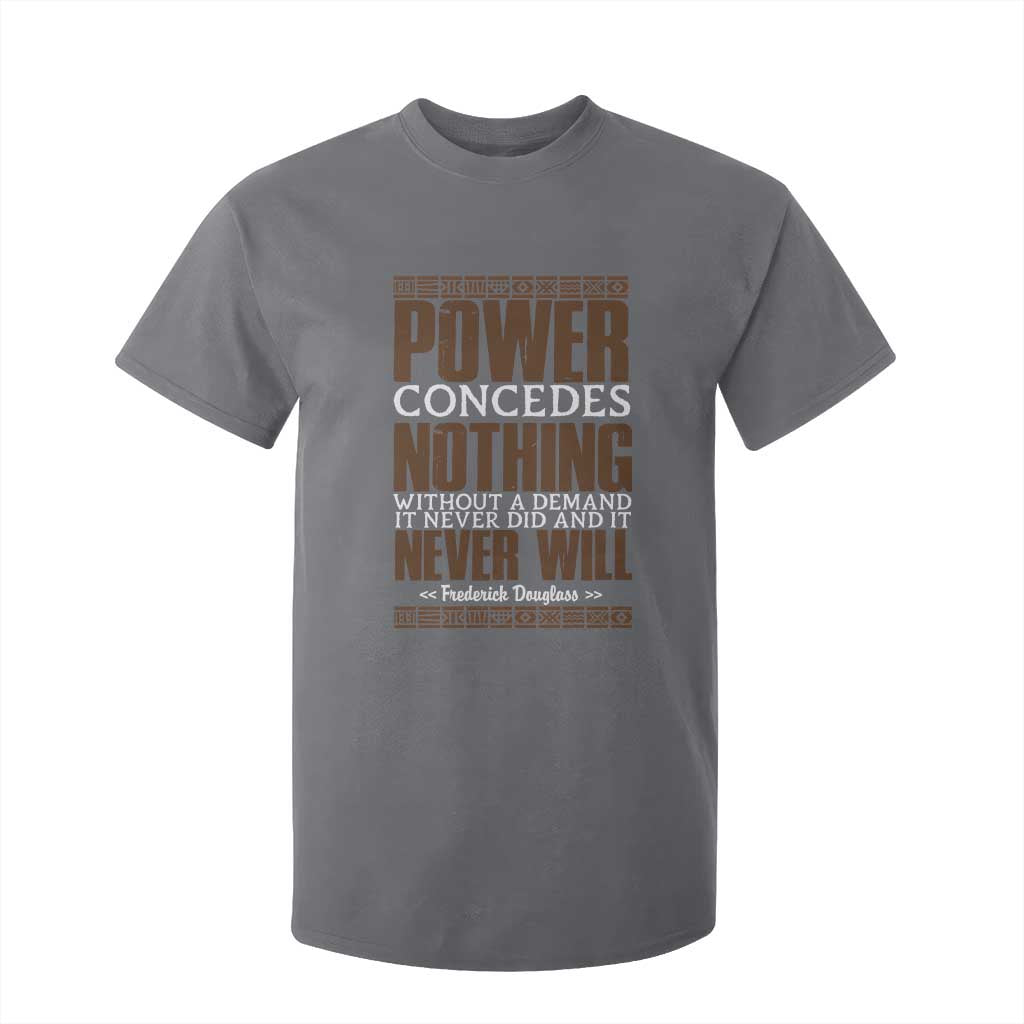 Frederick Douglass T Shirt For Kid Power Concedes Nothing Without A Demand - African Pride