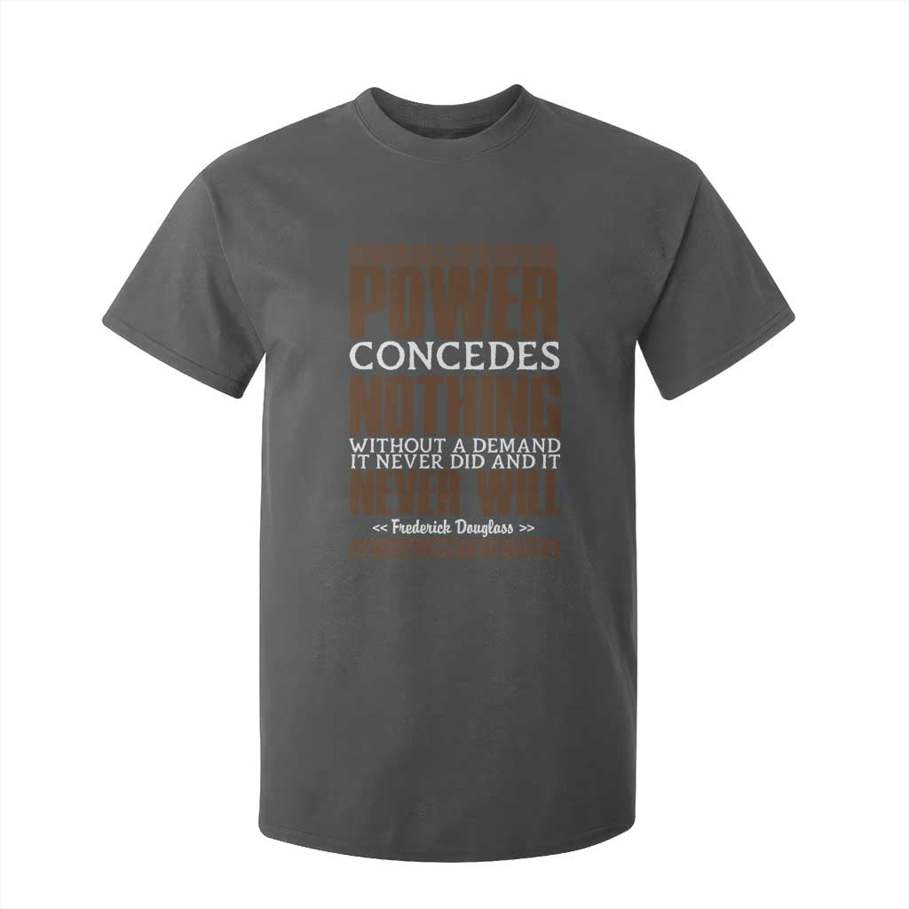 Frederick Douglass T Shirt For Kid Power Concedes Nothing Without A Demand - African Pride