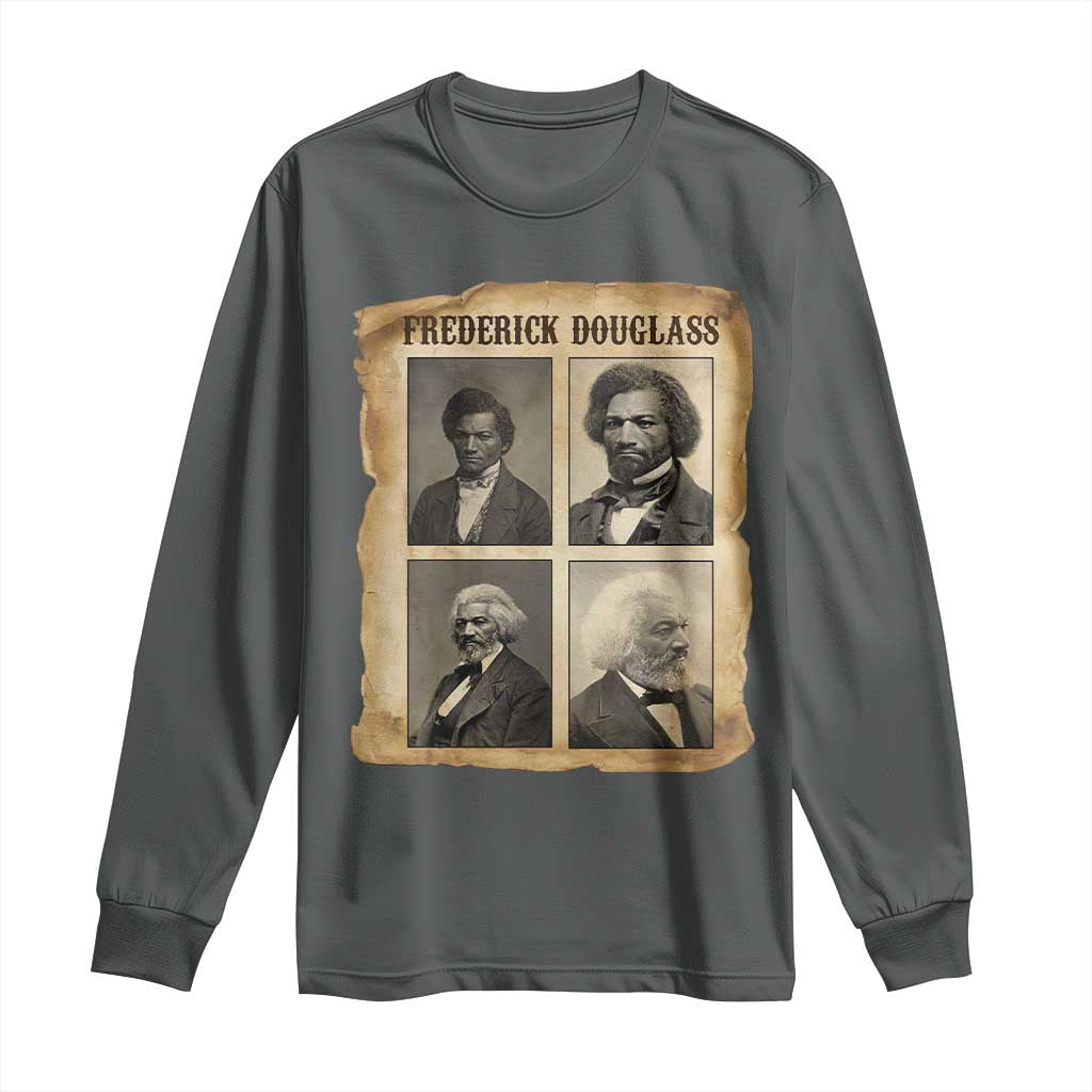 The Life Of Frederick Douglass Long Sleeve Shirt Historical Black History - African Pride