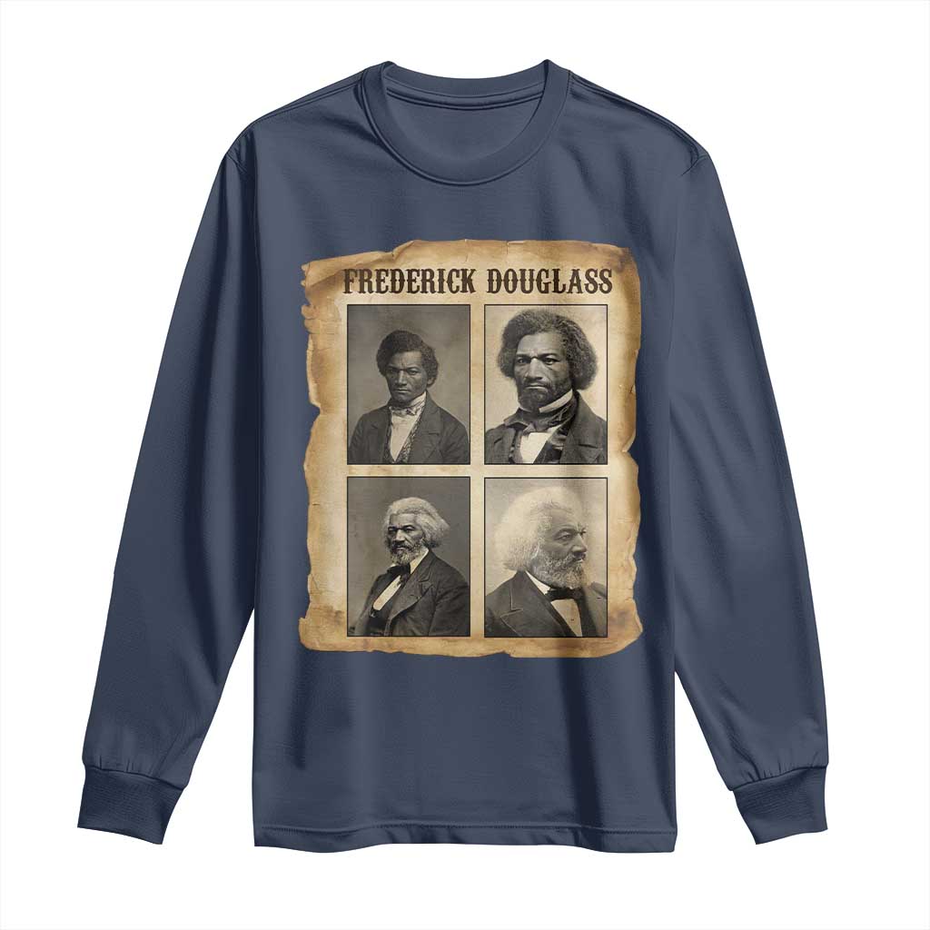 The Life Of Frederick Douglass Long Sleeve Shirt Historical Black History - African Pride