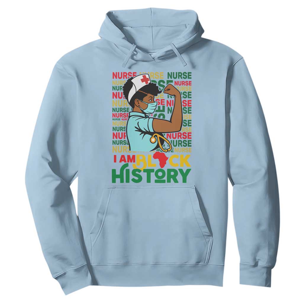 African American Nurse Hoodie I Am Black History Afro Strong Feminism - African Pride