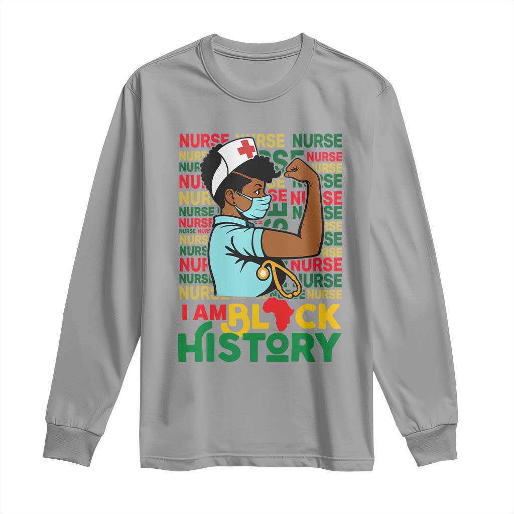 African American Nurse Long Sleeve Shirt I Am Black History Afro Strong Feminism - African Pride