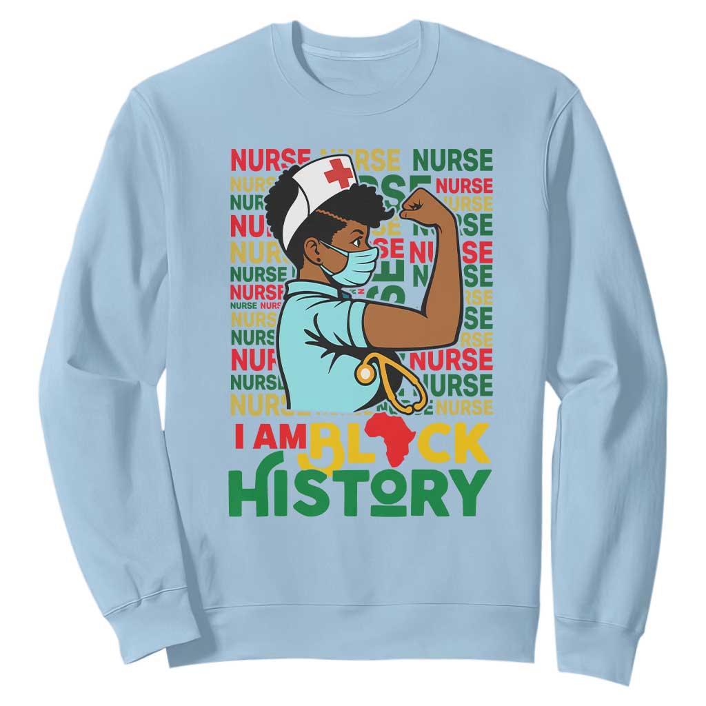 African American Nurse Sweatshirt I Am Black History Afro Strong Feminism - African Pride