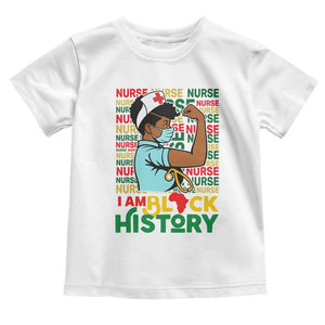 African American Nurse Toddler T Shirt I Am Black History Afro Strong Feminism - African Pride