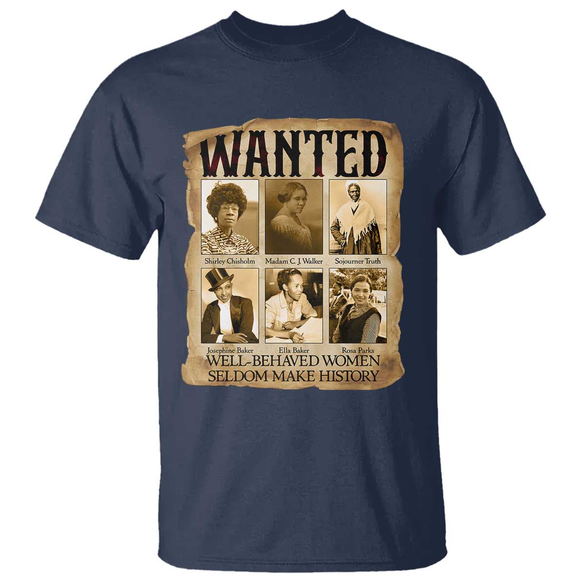 Well Behaved Women Seldom Make History T Shirt Vintage Feminist Poster - African Pride