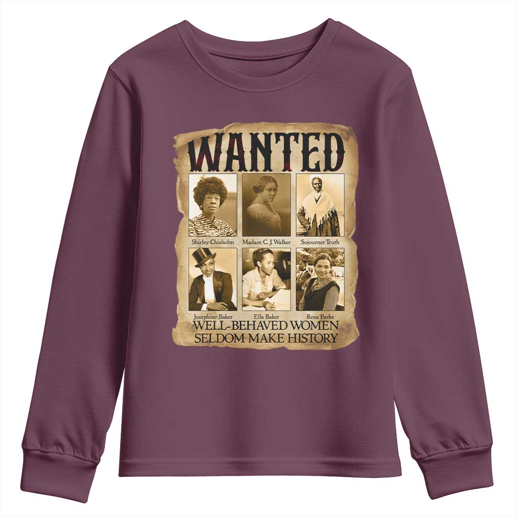 Well Behaved Women Seldom Make History Youth Sweatshirt Vintage Feminist Poster - African Pride