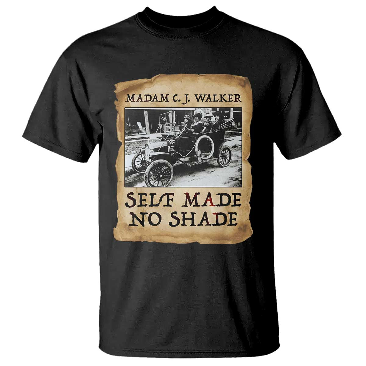 Madam CJ Walker Self Made Millionaire T Shirt Strong Black Woman Leader - African Pride