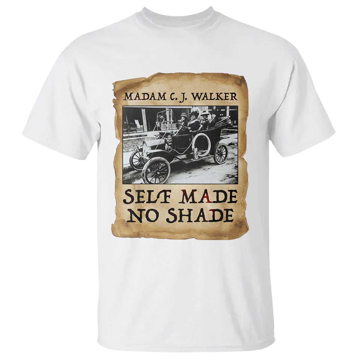 Madam CJ Walker Self Made Millionaire T Shirt Strong Black Woman Leader - African Pride
