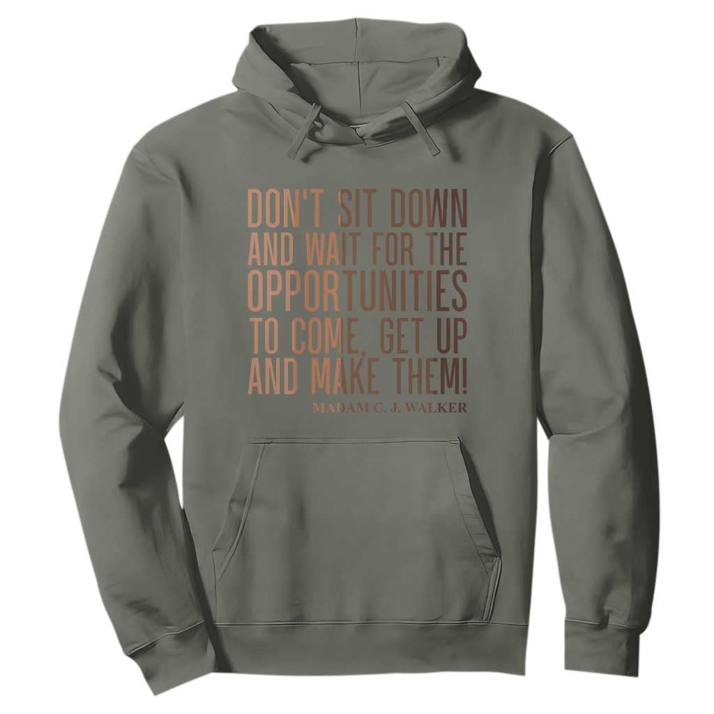 Madam CJ Walker Quote Hoodie Get Up And Make Opportunities - African Pride