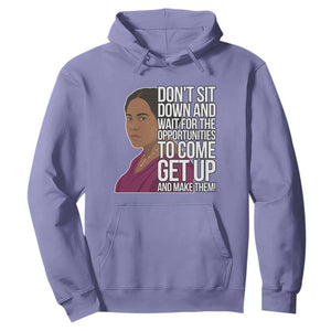 Madam CJ Walker Quote Hoodie Do Not Sit Down And Wait For Opportunities - African Pride
