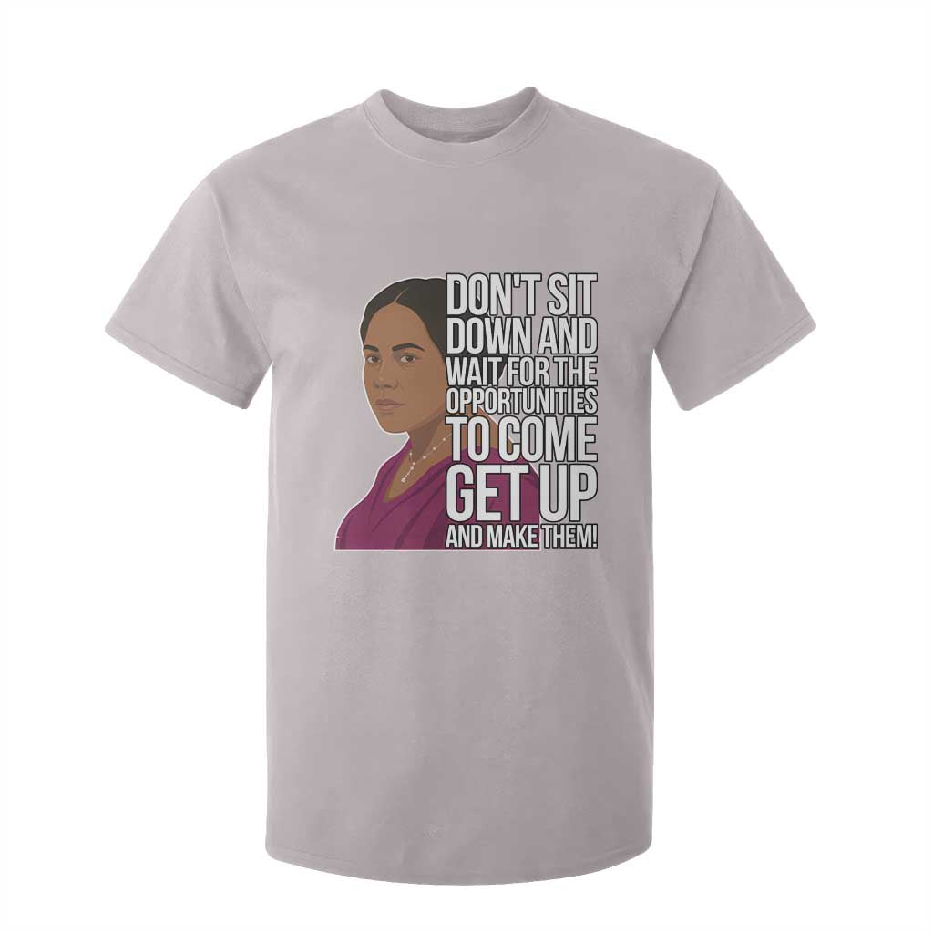 Madam CJ Walker Quote T Shirt For Kid Do Not Sit Down And Wait For Opportunities - African Pride