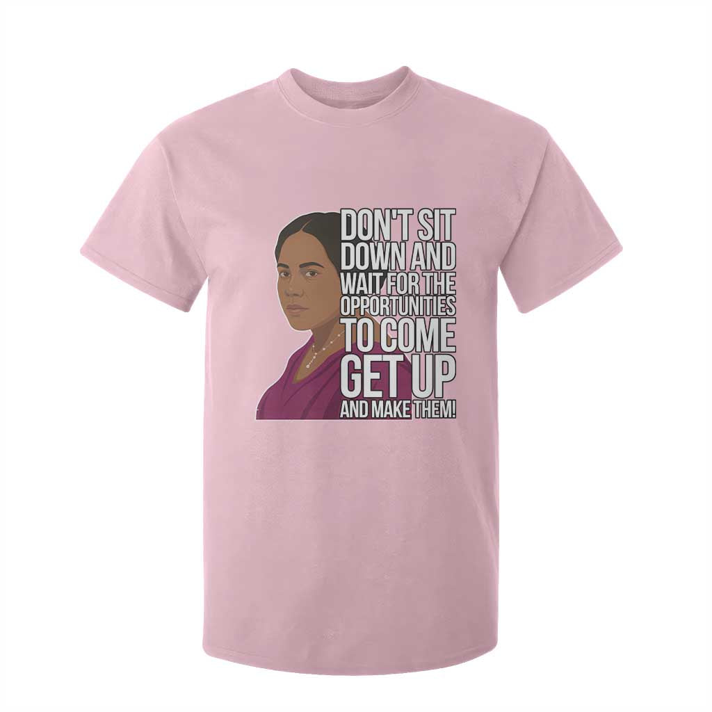 Madam CJ Walker Quote T Shirt For Kid Do Not Sit Down And Wait For Opportunities - African Pride