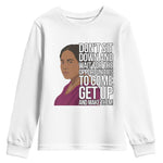 Madam CJ Walker Quote Youth Sweatshirt Do Not Sit Down And Wait For Opportunities - African Pride