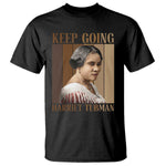 Madam CJ Walker Keep Going Retro Poster T Shirt Black History Month Gift