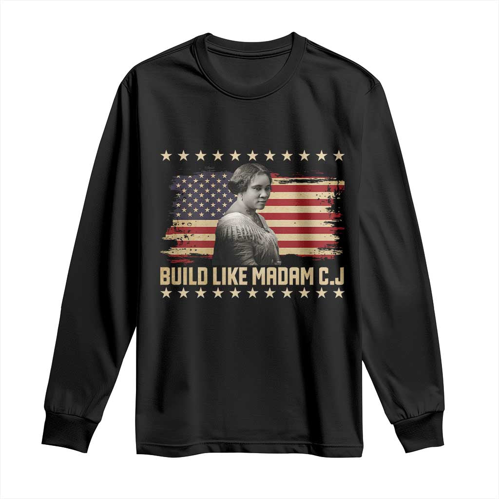 Build Like Madam CJ Walker Long Sleeve Shirt Black History Month Gift