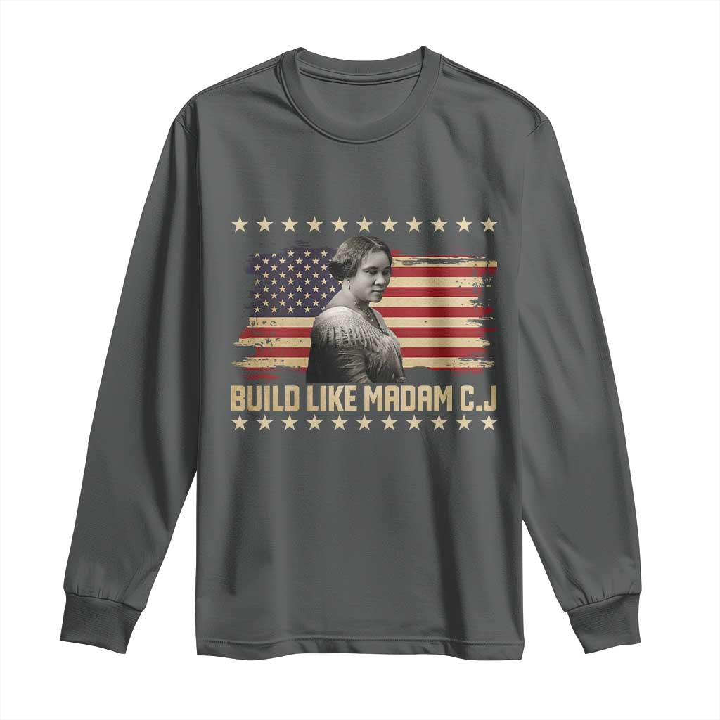 Build Like Madam CJ Walker Long Sleeve Shirt Black History Month Gift