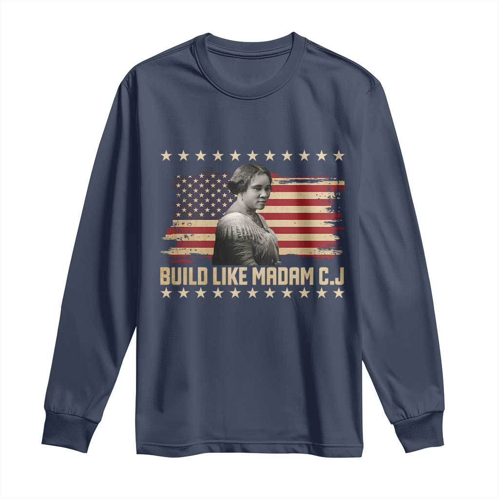Build Like Madam CJ Walker Long Sleeve Shirt Black History Month Gift