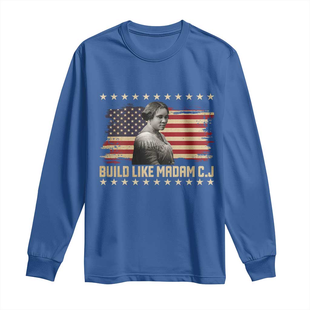Build Like Madam CJ Walker Long Sleeve Shirt Black History Month Gift