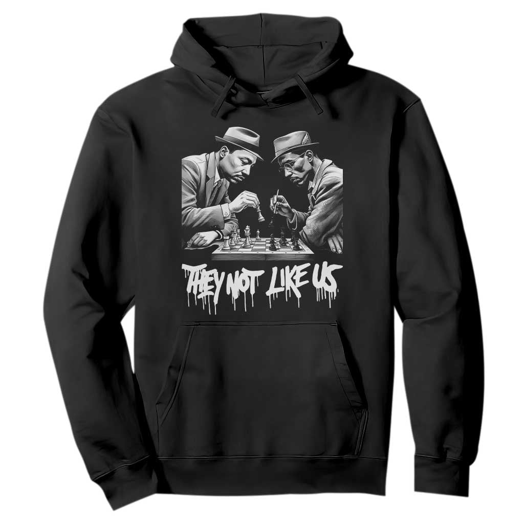 MLK And Malcolm X Hoodie They Not Like Us African American Heritage Gift - African Pride