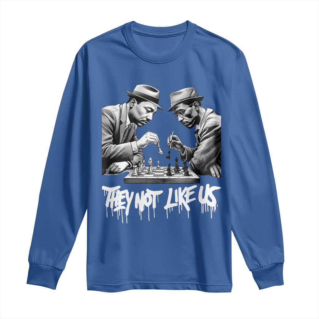 MLK And Malcolm X Long Sleeve Shirt They Not Like Us African American Heritage Gift - African Pride