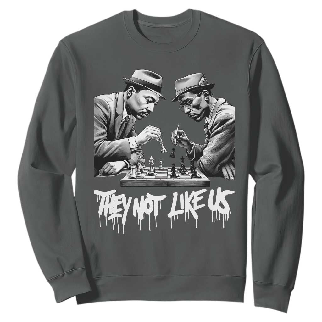 MLK And Malcolm X Sweatshirt They Not Like Us African American Heritage Gift - African Pride
