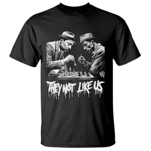 MLK And Malcolm X T Shirt They Not Like Us African American Heritage Gift - African Pride