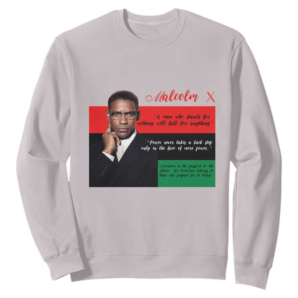 Motivational Malcolm X Quote Sweatshirt Black History Month Gift - African Pride