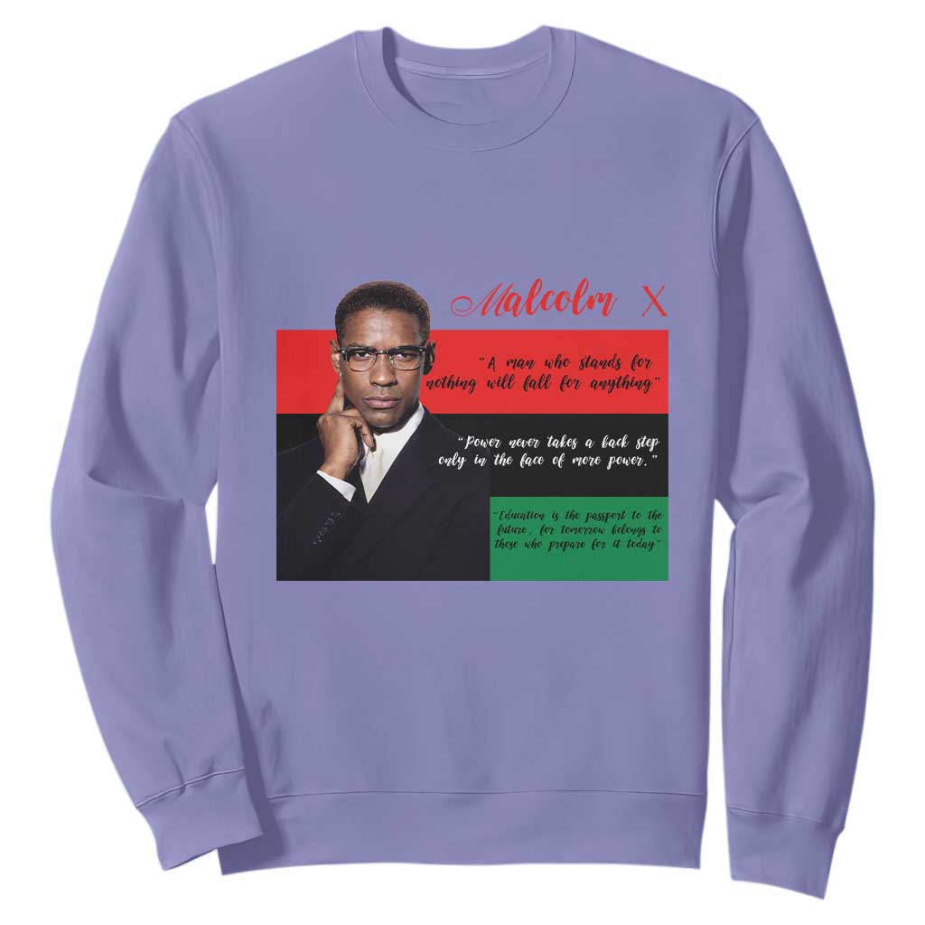 Motivational Malcolm X Quote Sweatshirt Black History Month Gift - African Pride