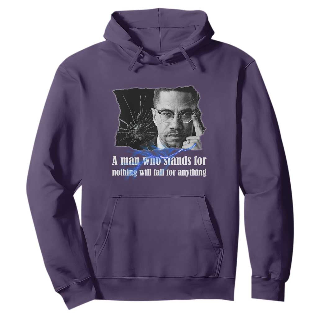 Malcolm X Quote Hoodie A Man Who Stands For Nothing Will Fall - African Pride
