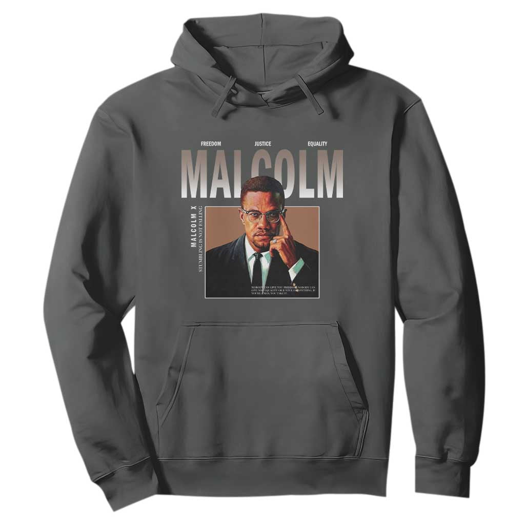 Black History Hero Malcolm X Hoodie Stumbling Is Not Falling TS12