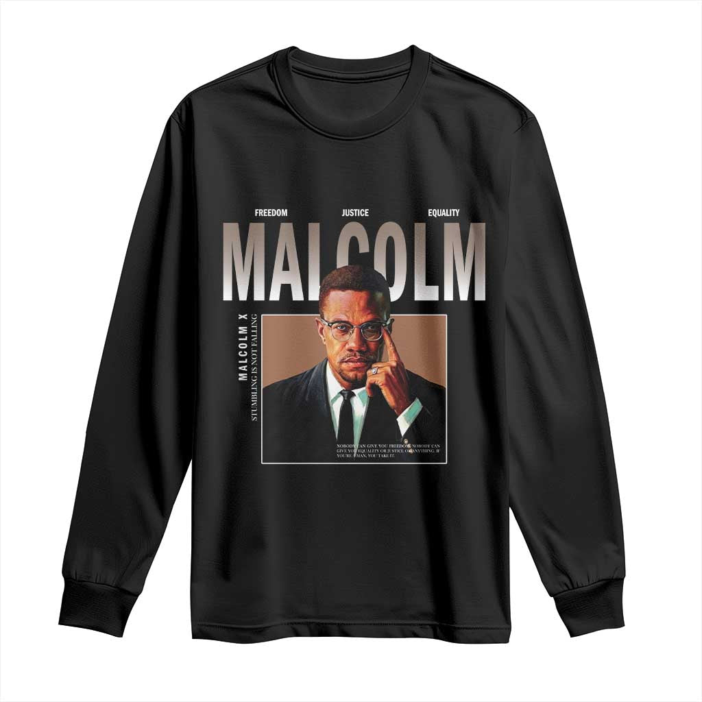 Black History Hero Malcolm X Long Sleeve Shirt Stumbling Is Not Falling TS12