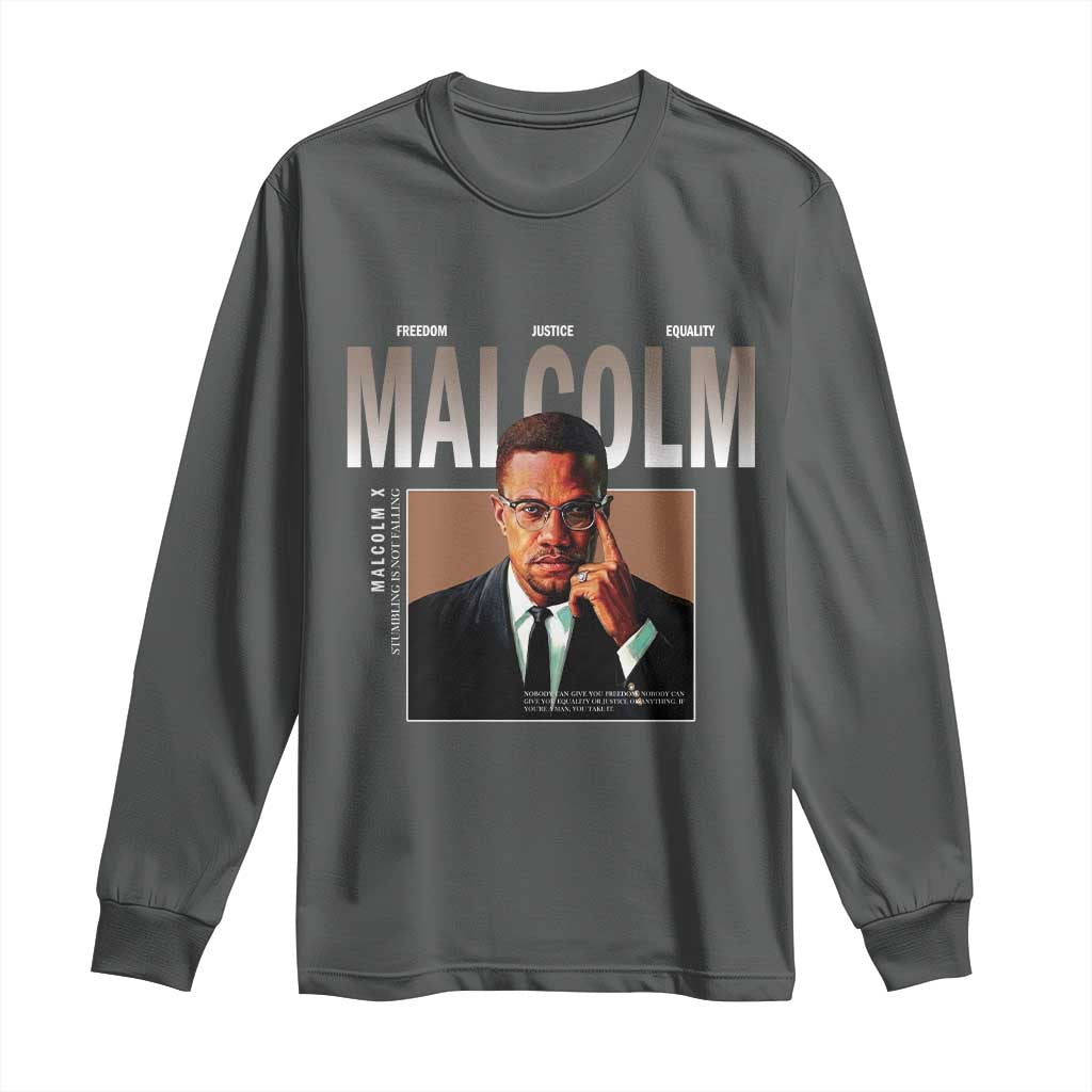 Black History Hero Malcolm X Long Sleeve Shirt Stumbling Is Not Falling TS12
