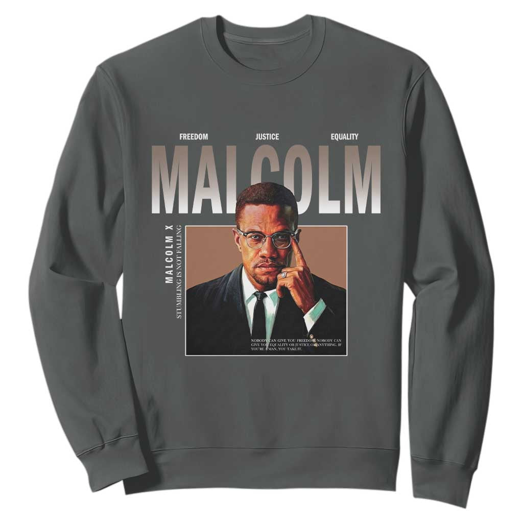Black History Hero Malcolm X Sweatshirt Stumbling Is Not Falling TS12