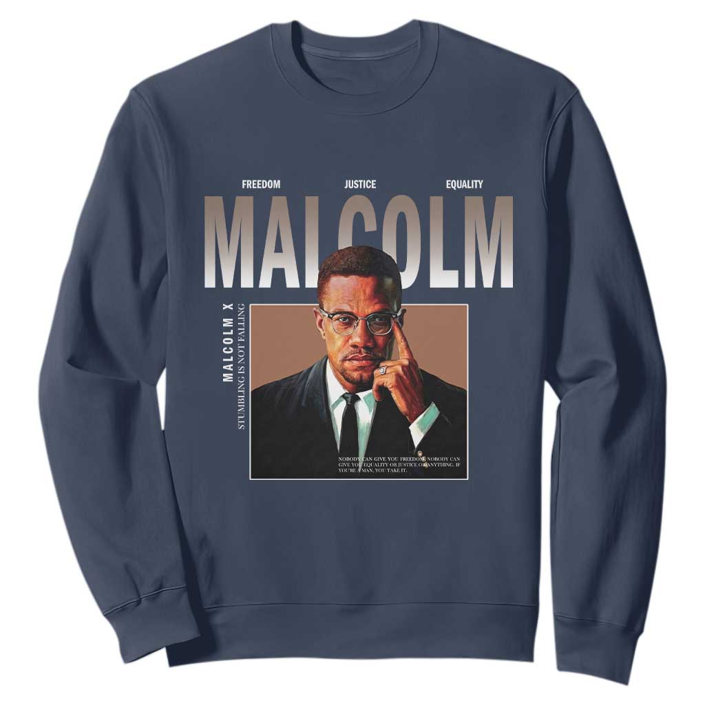 Black History Hero Malcolm X Sweatshirt Stumbling Is Not Falling TS12