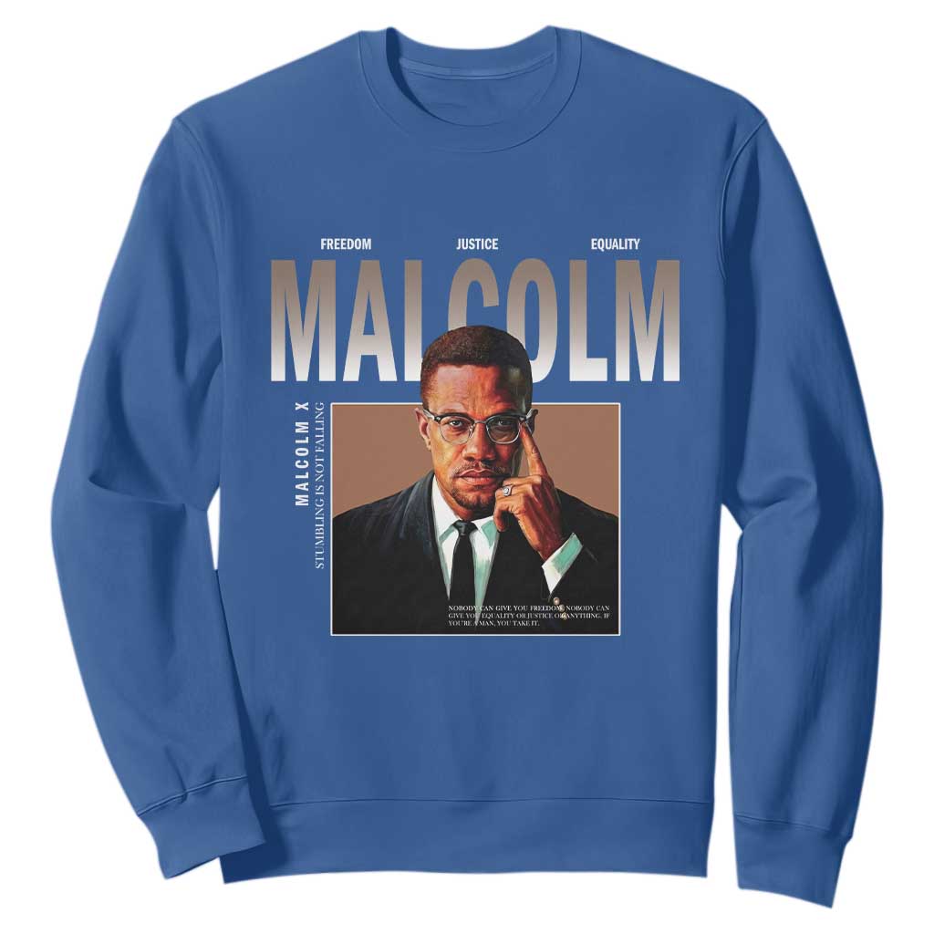 Black History Hero Malcolm X Sweatshirt Stumbling Is Not Falling TS12