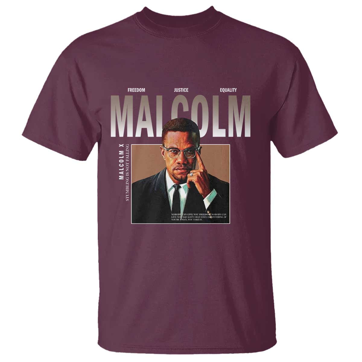 Black History Hero Malcolm X T Shirt Stumbling Is Not Falling TS12