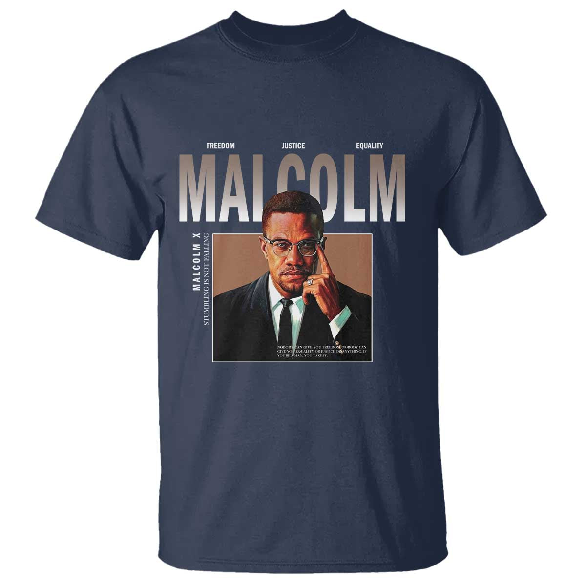 Black History Hero Malcolm X T Shirt Stumbling Is Not Falling TS12