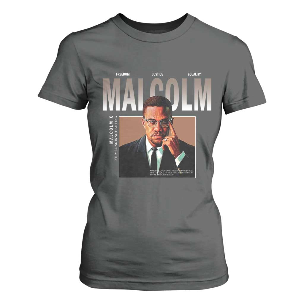 Black History Hero Malcolm X T Shirt For Women Stumbling Is Not Falling TS12