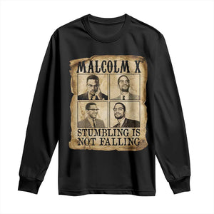 Malcolm X Long Sleeve Shirt Stumbling Is Not Falling Historical Poster TS12