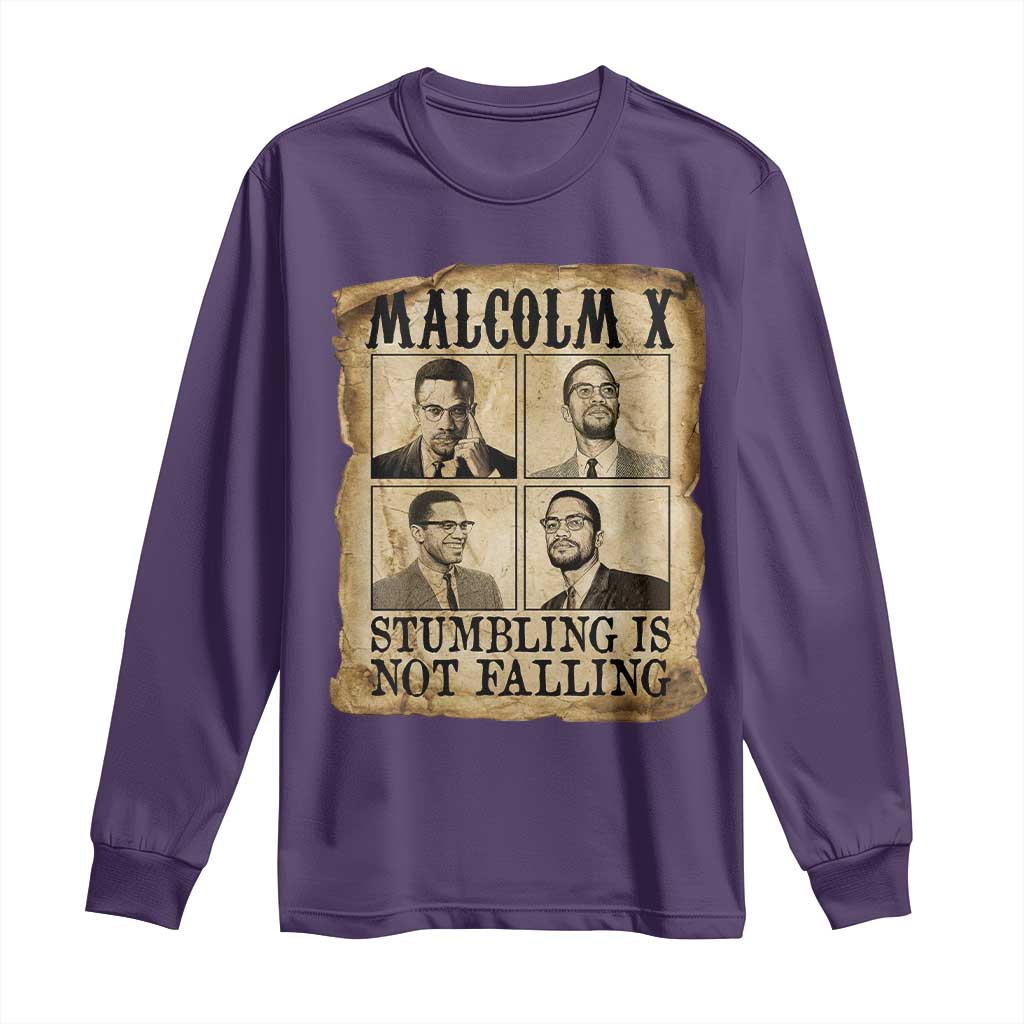 Malcolm X Long Sleeve Shirt Stumbling Is Not Falling Historical Poster TS12