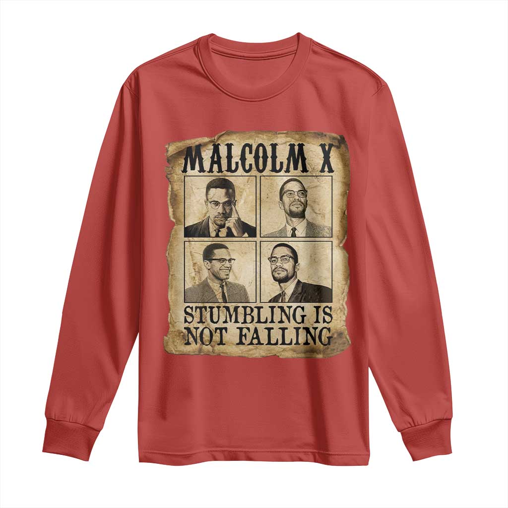 Malcolm X Long Sleeve Shirt Stumbling Is Not Falling Historical Poster TS12