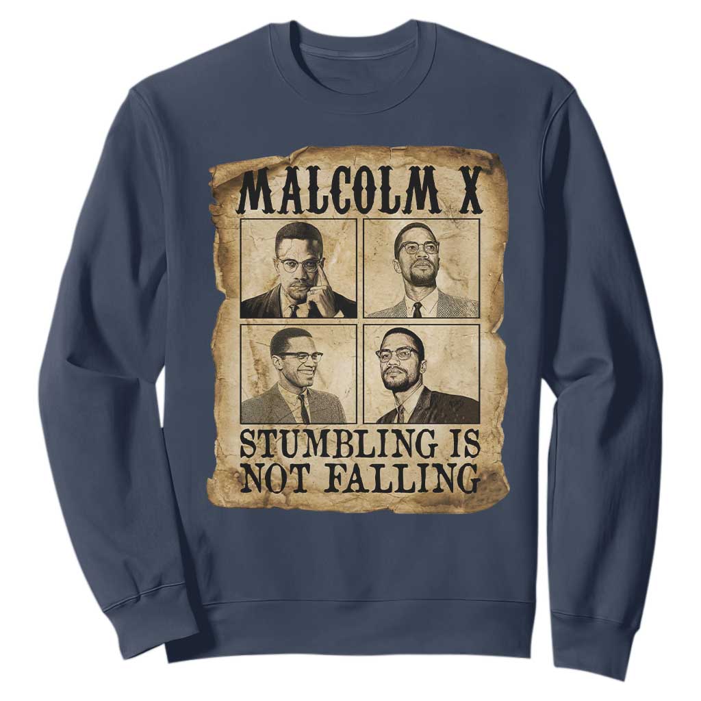 Malcolm X Sweatshirt Stumbling Is Not Falling Historical Poster TS12